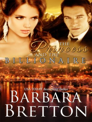 cover image of The Princess and the Billionaire